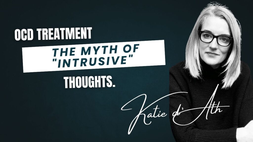 37. The Myth of Intrusive Thoughts