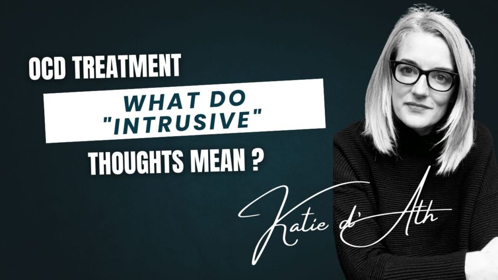 39. What do Intrusive Thoughts Mean
